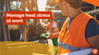 Construction worker leaning on a truck at a sandy constuction site. They are holding a hard hat in their hand and wiping sweat from their brow. The text reads: Manage heat stress at work.
